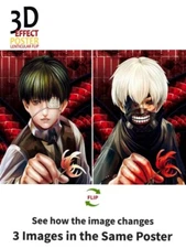Tokyo Ghoul- Kaneki Ken-3D Poster 3DLenticular Effect-2 Images In One