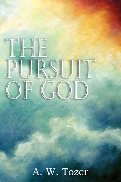 A. W. Tozer | The Pursuit Of God | Taschenbuch | Englisch (2012)-image