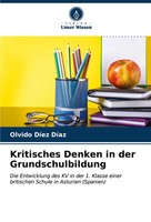 Olvido DíEz DíAz | Kritisches Denken In Der Grundschulbildung | Taschenbuch