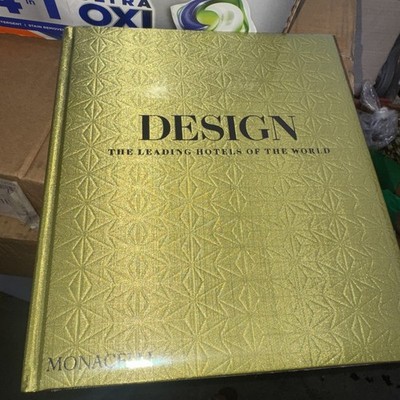 Design : The Leading Hotels of the World, Hardcover by Bailey, Spencer; Goldb...