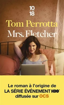 Mrs Fletcher, Tom PERROTTA et  Jean ESCH
