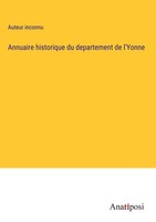 Auteur Inconnu | Annuaire Historique Du Departement De L'yonne | Buch (2023)