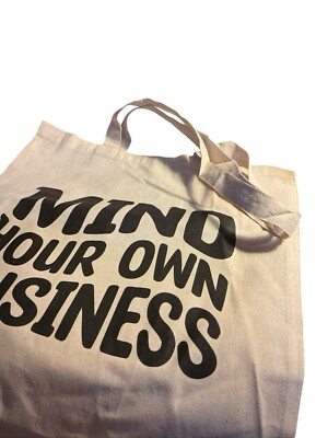 Mind Your Own Business Canvas Bag