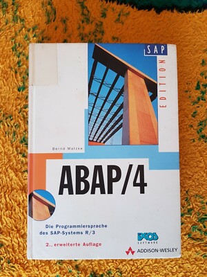 ABAP/4 Die Programmiersprache des SAP-Systems R/3 Bernd Matzke 2.Auflage+CD-ROM