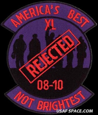 USAF SPECIALIZED PILOT TRAINING CLASS -2008 -AMERICA'S BEST-NOT BRIGHTEST PATCH