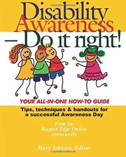 Disability Awareness: Do It Right!: Your all-in-one how-to guide