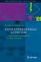 Extraterrestrial Altruism Douglas A. Vakoch
