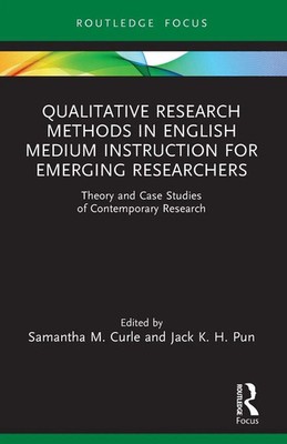 Qualitative Research Methods in English Medium Instruction for Emerging...