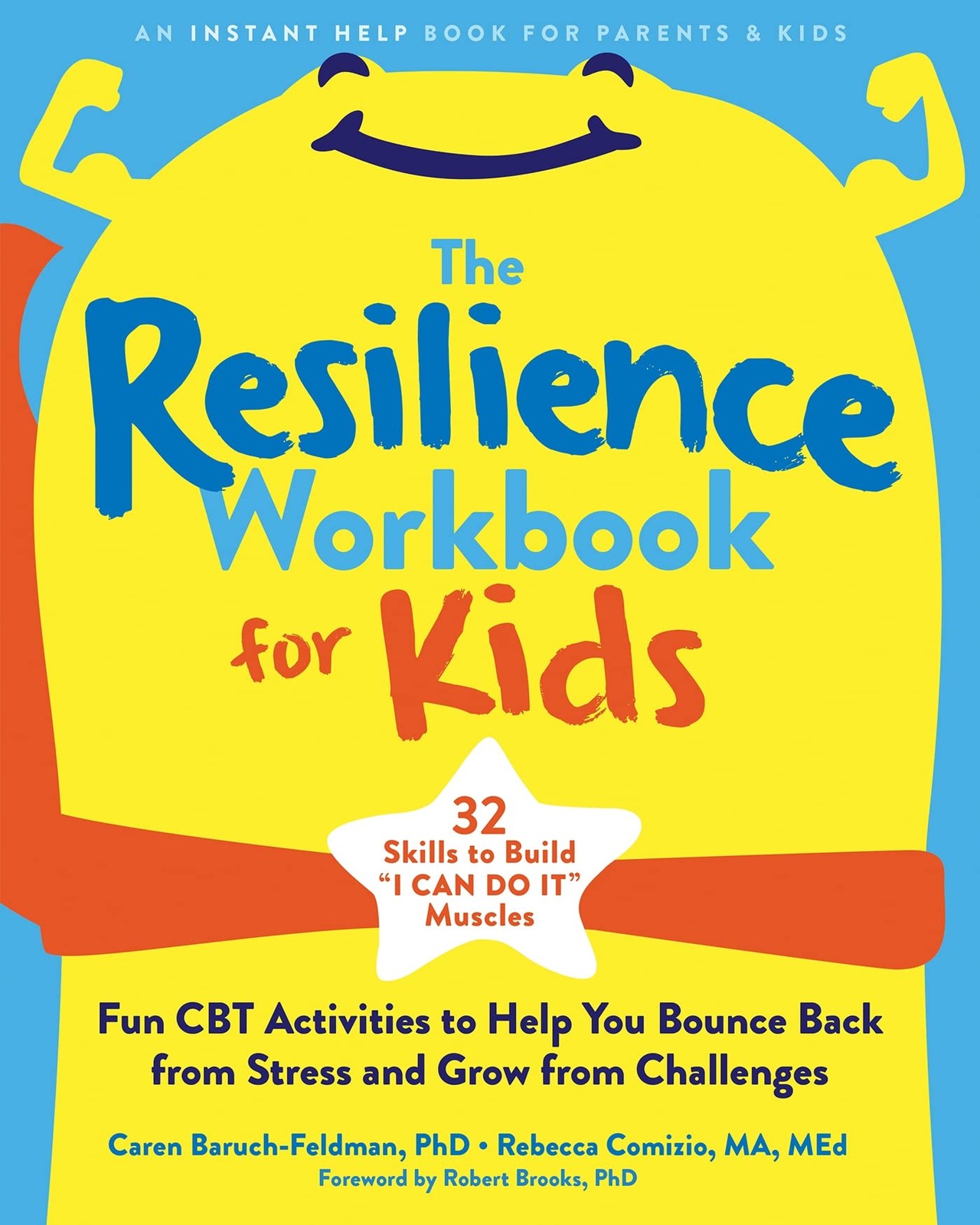 The Resilience Workbook For Kids : Fun Cbt Activities To Help You Bounce Back From Stress And Grow From Challenges Caren, Phd, Phd Baruch-Feldman - Image 6