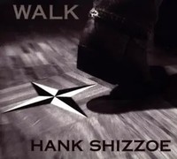 Walk | Hank Shizzoe | Audio-Cd | CD | 2005 | In-Akustik | EAN 4014924110505