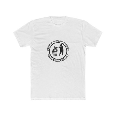Keep Your Country Nice and Clean | Anti-Fascist Protest T-Shirt