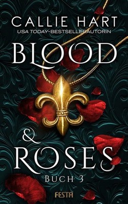 Blood & Roses - Buch 3 | Callie Hart | deutsch | Burn - Blood & Roses