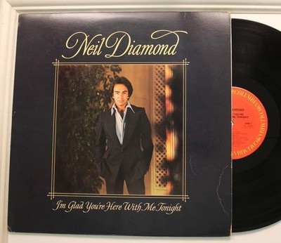 Neil Diamond Lp I'M Glad You'Re Here With Me Tonight On Columbia - Vg++/ Vg+ To