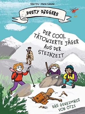 Silke Vry Der cool tätowierte Jäger aus der Steinzeit: Da (Hardback) (UK IMPORT)
