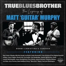 Various Artists "TRUE BLUES BROTHER: THE LEGACY OF MATT 'GUITAR' MURPHY" 2 CDs