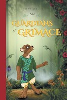 The Guardians Of Grimace Joseph Arbour Taschenbuch Kartoniert / Broschiert 2016