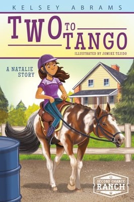 Two to Tango: A Natalie Story by Kelsey Abrams: New