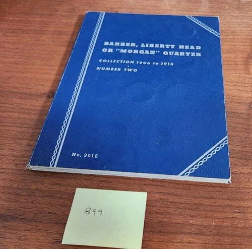 Whitman Album w/11 Different US Silver Barber Liberty Head Quarters Coins