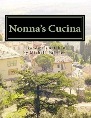 Nonna's Cucina: Grandma's Kitchen