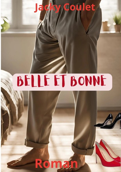 Belle Et Bonne Jacky Coulet Taschenbuch FranzöSisch 2025 Books On Demand Gmbh-image
