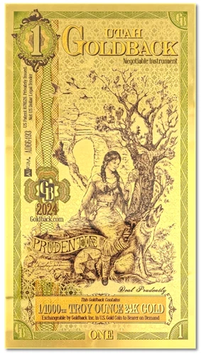 Utah 1 Goldbacks Gold Foil Notes 1/1000th Troy Oz 24KT .9999 Goldback Aurum BU