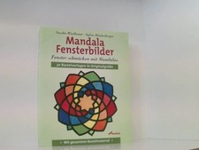 Mandala- Fensterbilder Fenster schmücken mit Mandalas ; 30 Bastelvorlagen in Ori