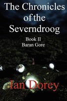 Ian Dorey | The Chronicles Of The Severndroog Book II - Baran Gore | Taschenbuch