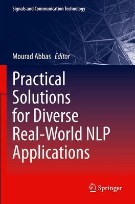 Mourad Abbas | Practical Solutions for Diverse Real-World NLP Applications | vii