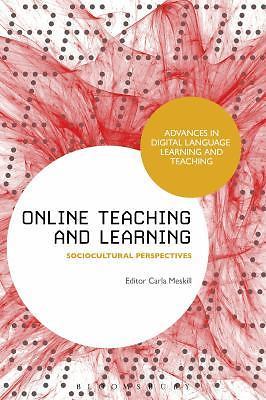 Advances in Digital Language Learning and Teaching Ser.: Online ...