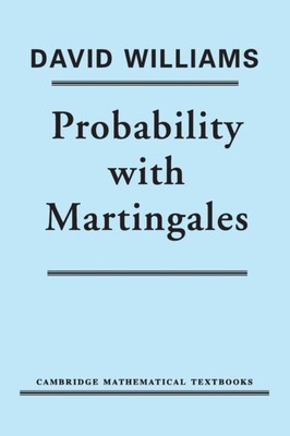 Wahrscheinlichkeit mit Martingalen von Williams David Statistical Laboratory University