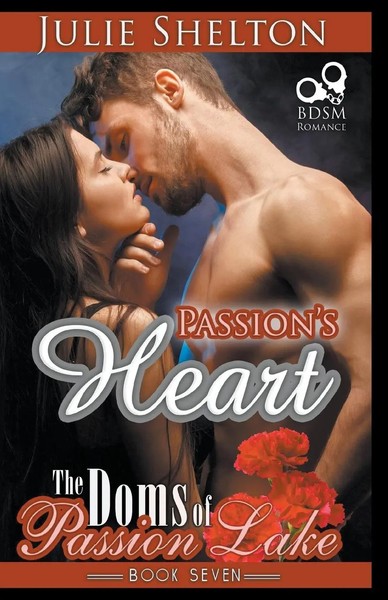 Julie Shelton | Passion's Heart | Taschenbuch | Englisch (2020) | Julie Shelton-image
