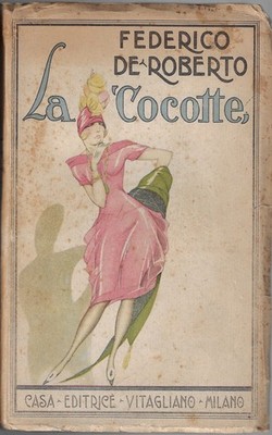 De Roberto, Fed..LA 'COCOTTE'