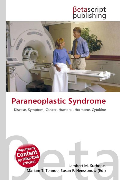 Lambert M. Surhone (U. A.) | Paraneoplastic Syndrome | Taschenbuch | Englisch-image
