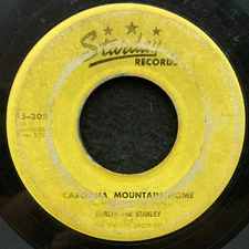 Carolina Mountain Home/What Can I Do by Harlin and Stanley (Starday 308) 7" G