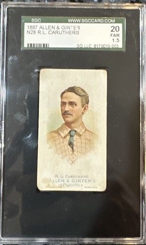 1887 N28 Allen & Ginter #13 R.L. Caruthers — SGC (grade unconfirmed)
