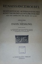 Egon Hessling, Renaissancemöbel., Möbel, Renaissance, Musee de Cluny,