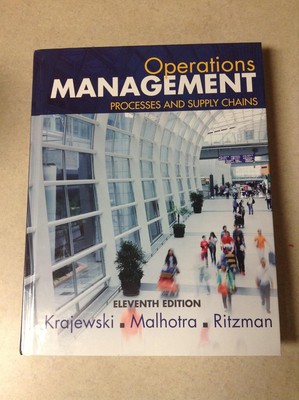 Operations Management: Processes and Supply Chains