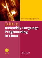 Guide To Assembly Language Programming In Linux Sivarama P. Dandamudi Buch Xvi