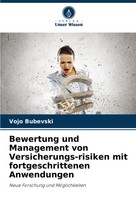 Bewertung Und Management Von Versicherungs-Risiken Mit Fortgeschrittenen...
