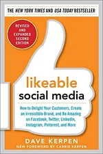 Likeable Social Media, Revised and Exp..., Kerpen, Dave