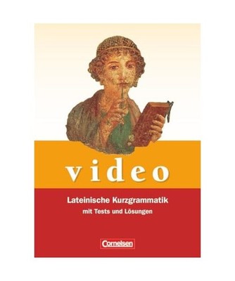 Video. Lateinische Kurzgrammatik mit Tests und Lösungen: Grammatik: Grammatik, 