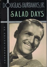 The Salad Days - hardcover Fairbanks Jr., Douglas