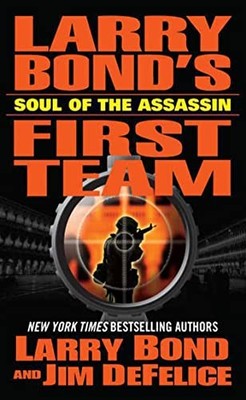 Soul of the Assassin (Larry Bond's Fi..., DeFelice, Jim