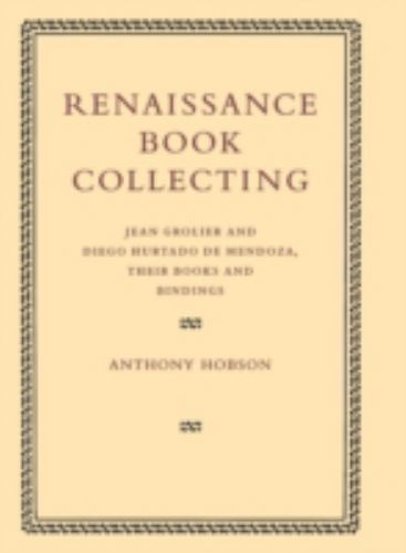 Renaissance Book Collecting Hobson Hardback Cambridge University Press