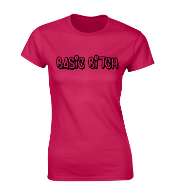 BASIC BITCH DAMEN T SHIRT LUSTIG COOL MODE MEME DESIGN TOP NEU