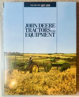 洋書 JOHN DEERE TRACTOR and EQUIPMENT vol.1 John Deere Tractors & Equipment Vol 1 1837-1959 HC Farm Tractor