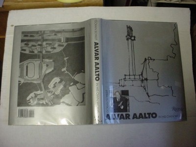 Alvar Aalto In His Own Words by Alvar Aalto