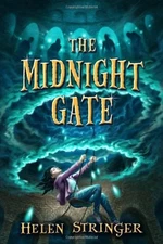 The Midnight Gate Hardcover Helen Stringer