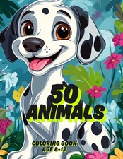 50 Animals Coloring Book for Kids Ages 8-12: Fun, Detailed and Creative Animal C