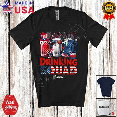 Custom Name Drinking Squad; Joyful 4th Of July Three Beer Glasses; Drunker Shirt